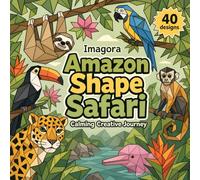 Amazon Shape Safari: Polygonal Wildlife Coloring Book with Amazon Animals, Clean Faceted Illustrations for Relaxation and Mindfulness