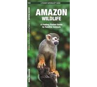 Amazon Wildlife – A Folding Pocket Guide to Familiar Animals – 2e édition