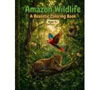 Amazon Wildlife - A Realistic Coloring Book