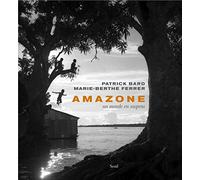 Amazone: Un monde en suspens