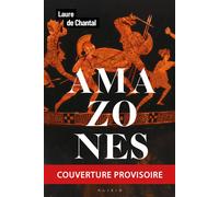 Amazones - Laure Chantal - Alisio - broché - Essai