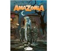 Amazonia Vol. 4 - Episode 4 Léo (Auteur), Rodolphe (Auteur), Bertrand Marchal (Dessinateur), Jerome Saincantin (Traduction)