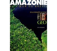 Amazonie de la conquête au futur