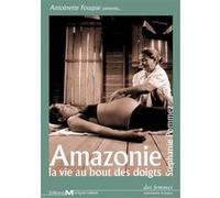 Amazonie, la vie au bout des doigts DVD G