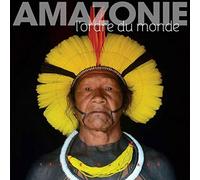 Amazonie: L'ordre du monde