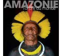 Amazonie: L'ordre du monde