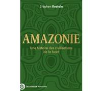 Amazonie Stéphen Rostain (Auteur)