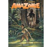 Amazonie - Tome 2 - Épisode 2 Saison 3 - Bertrand Marchal - Dargaud - cartonné - Bande dessinée
