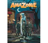 Amazonie - Tome 4 - Épisode 4