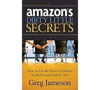 Amazon's Dirty Little Secrets