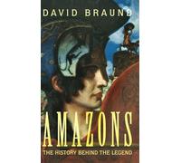 Amazons: The History Behind the Legend