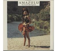 Amazulu - Amazulu - Too Good To Be Forgotten - [7"]
