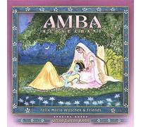 Amba-A Love Chant (Healing Mantras)