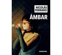 Ambar Nicolas Ferraro (Auteur), Alexandra Carrasco (Traduction), Georges Tyras (Traduction)