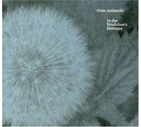 Ambarchi,Oren - in The Pendulums Embrace