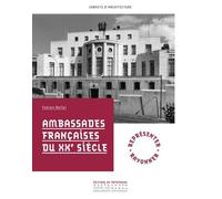 Ambassades Françaises Du Xxe Siècle
