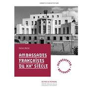 Ambassades Françaises du XXe siècle