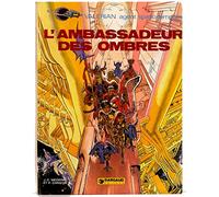 AMBASSADEUR DES OMBRES (L')