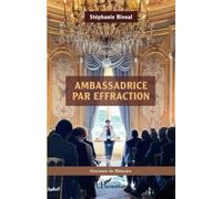 Ambassadrice par effraction