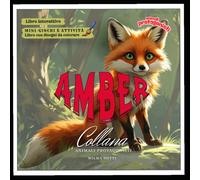 Amber: Ambra e il Canto della Libertà