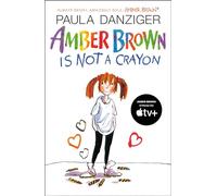 Amber Brown Is Not a Crayon