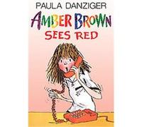 Amber Brown Sees Red Paula Danziger (Auteur)