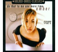 Amber - Do That to Me One More Time (Remix)