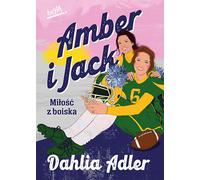 Amber et Jack. L'amour du terrain - Dahlia Adler (Buch auf Polnisch)