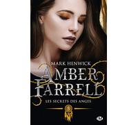Amber Farrell, T5 : Les secrets des anges