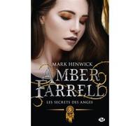 Amber Farrell, T5 : Les secrets des anges Mark Henwick (Auteur)