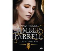 Amber Farrell – Tome 5 : Les secrets des anges – Bragelonne