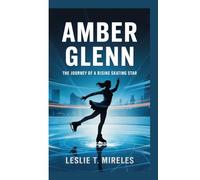 AMBER GLENN: The Journey of a Rising Skating Star