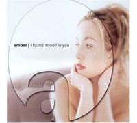 Amber - I Found Myself in You