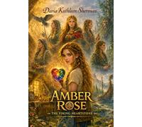 Amber Rose: The Viking Heartstone