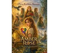 Amber Rose: The Viking Heartstone
