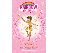 Amber the Orange Fairy: The Rainbow Fairies Book 2
