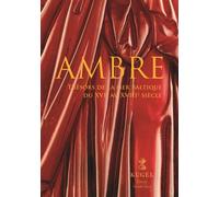Amber Treasures from the Baltic Sea - Alexis Kugel - Monelle Hayot Eds - broché - Catalogue d'exposition