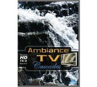 Ambiance Tv : Cascades