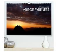 Ambiances Ariège Pyrénées (Calendrier mural 2026 DIN A2 vertical) calendrier de bureau: Les Pyrénées ariégeoises