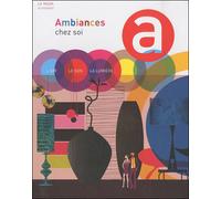 Ambiances chez soi L'air, le son, la lumière - Leroy Merlin - Autrement - broché - Revue
