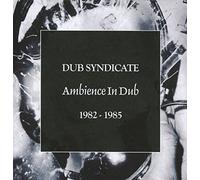 Ambience in Dub 1982 1985