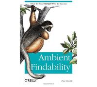 Ambient Findability