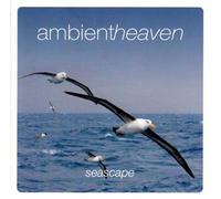 Ambient Heaven : Seascape