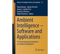 Ambient Intelligence - Software And Applications