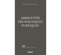 Ambiguites des politiques publiques Christian Comeliau (Auteur)