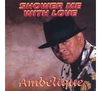 Ambilique - Shower Me With Love [Vinyl LP]