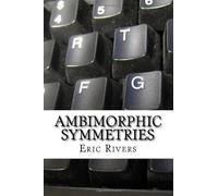 Ambimorphic Symmetries