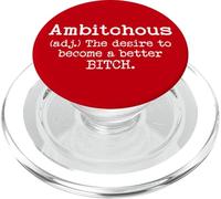 Ambitchous Sign,Definition The Desire to Be a Better Bitch PopSockets PopGrip pour MagSafe