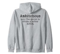 Ambitchous Sign,Definition The Desire to Be a Better Bitch Sweat à Capuche