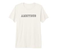 Ambitieux T-Shirt Haut de Gamme